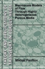 Image for Macroscale Models of Flow Through Highly Heterogeneous Porous Media