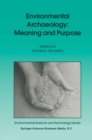 Image for Environmental archaeology: meaning and purpose