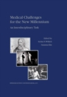 Image for Medical challenges for the new millennium: an interdisciplinary task