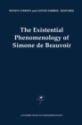 Image for The existential phenomenology of Simone de Beauvoir