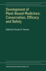 Image for Development of plant-based medicines: conservation, efficacy and safety