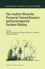 Image for The analytic hierarchy process in natural resource and environmental decision making