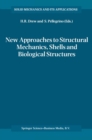Image for New approaches to structural mechanics, shells and biological structures