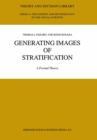Image for Generating images of stratification: a formal theory : v. 35
