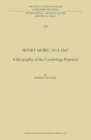 Image for Henry More, 1614-1687: a biography of the Cambridge Platonist