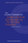 Image for The locales framework: understanding and designing for wicked problems