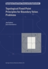 Image for Topological fixed point principles for boundary value problems