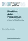 Image for Bioethics: Asian Perspectives: A Quest for Moral Diversity