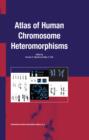 Image for Atlas of human chromosome heteromorphisms