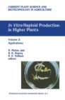 Image for In Vitro Haploid Production in Higher Plants: Volume 2: Applications