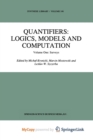Image for Quantifiers: Logics, Models and Computation