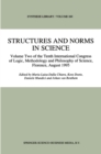 Image for Structures and Norms in Science: Volume Two of the Tenth International Congress of Logic, Methodology and Philosophy of Science, Florence, August 1995