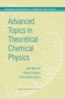 Image for Advanced topics in theoretical chemical physics