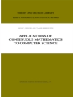Image for Applications of Continuous Mathematics to Computer Science : v.38