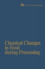 Image for Chemical Changes in Food During Processing.