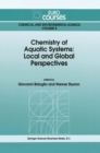 Image for Chemistry of Aquatic Systems: Local and Global Perspectives