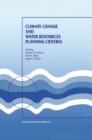Image for Climate change and water resources planning criteria