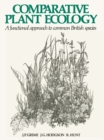 Image for Comparative Plant Ecology: A Functional Approach to Common British Species