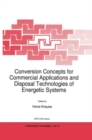 Image for Conversion Concepts for Commercial Applications and Disposal Technologies of Energetic Systems