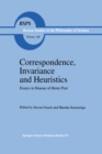 Image for Correspondence, Invariance and Heuristics: Essays in Honour of Heinz Post