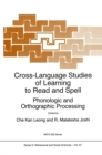 Image for Cross-Language Studies of Learning to Read and Spell:: Phonologic and Orthographic Processing