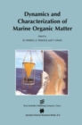 Image for Dynamics and Characterization of Marine Organic Matter : v. 2