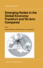 Image for Emerging Nodes in the Global Economy: Frankfurt and Tel Aviv Compared