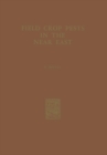 Image for Field Crop Pests in the Near East
