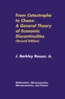 Image for From catastrophe to chaos: a general theory of economic discontinuities