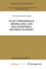 Image for Fuzzy Preference Modelling and Multicriteria Decision Support
