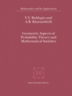 Image for Geometric aspects of probability theory and mathematical statistics