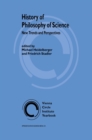 Image for History of Philosophy of Science: New Trends and Perspectives