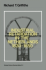 Image for Industrial Retardation in the Netherlands 1830-1850