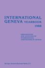 Image for International Geneva Yearbook 1988 : Organization and Activities of International Institutions in Geneva