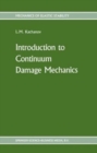Image for Introduction to continuum damage mechanics