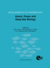 Image for Island, Ocean and Deep-Sea Biology: Proceedings of the 34th European Marine Biology Symposium, held in Ponta Delgada (Azores), Portugal, 13-17 September 1999