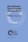 Image for John von Neumann and the foundation of quantum physics