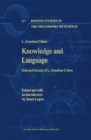 Image for Knowledge and language: selected essays of L. Jonathan Cohen