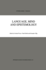 Image for Language, Mind and Epistemology: On Donald Davidson&#39;s Philosophy