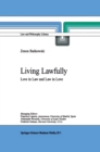 Image for Living Lawfully: Love in Law and Law in Love