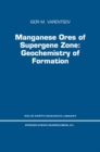 Image for Manganese ores of supergene zone: geochemistry of formation