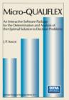 Image for Micro — QUALIFLEX : An Interactive Software Package for the Determination and Analysis of the Optimal Solution to Decision Problems