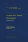 Image for Mixture and chemical combination: and related essays