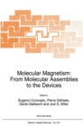 Image for Molecular Magnetism: From Molecular Assemblies to the Devices