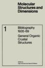 Image for Bibliography 1935–69 : General Organic Crystal Structures