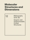Image for Molecular Structures and Dimensions: Bibliography 1979-80 Organic and Organometallic Crystal Structures