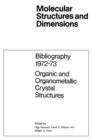 Image for Bibliography 1972–73 Organic and Organometallic Crystal Structures