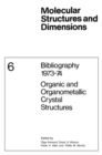 Image for Bibliography 1973-74 Organic and Organometallic Crystal Structures