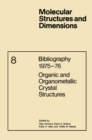 Image for Bibliography 1975-76 Organic and Organometallic Crystal Structures : 8