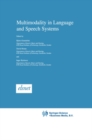 Image for Multimodality in language and speech systems